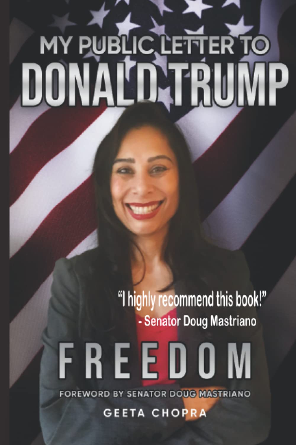 My Public Letter to Donald Trump: Freedom